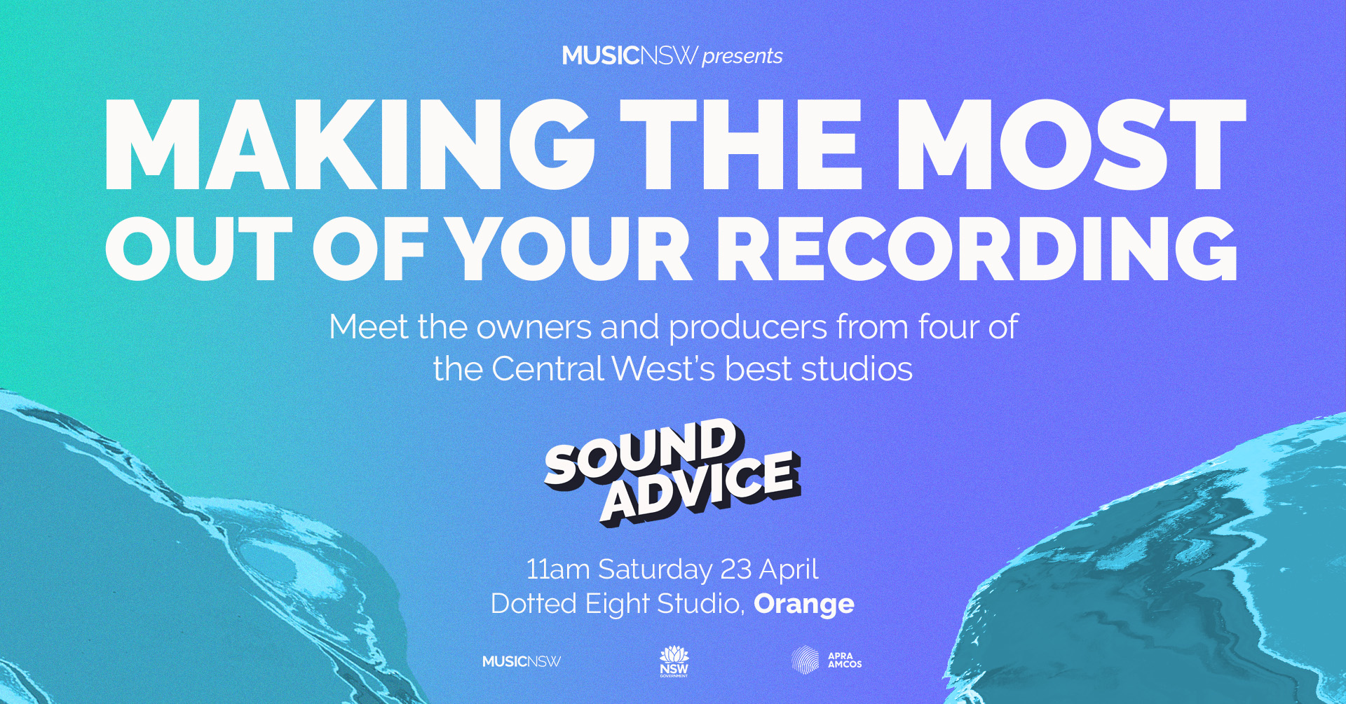 SOUND ADVICE Orange Making The Most Out of Your Recording MusicNSW