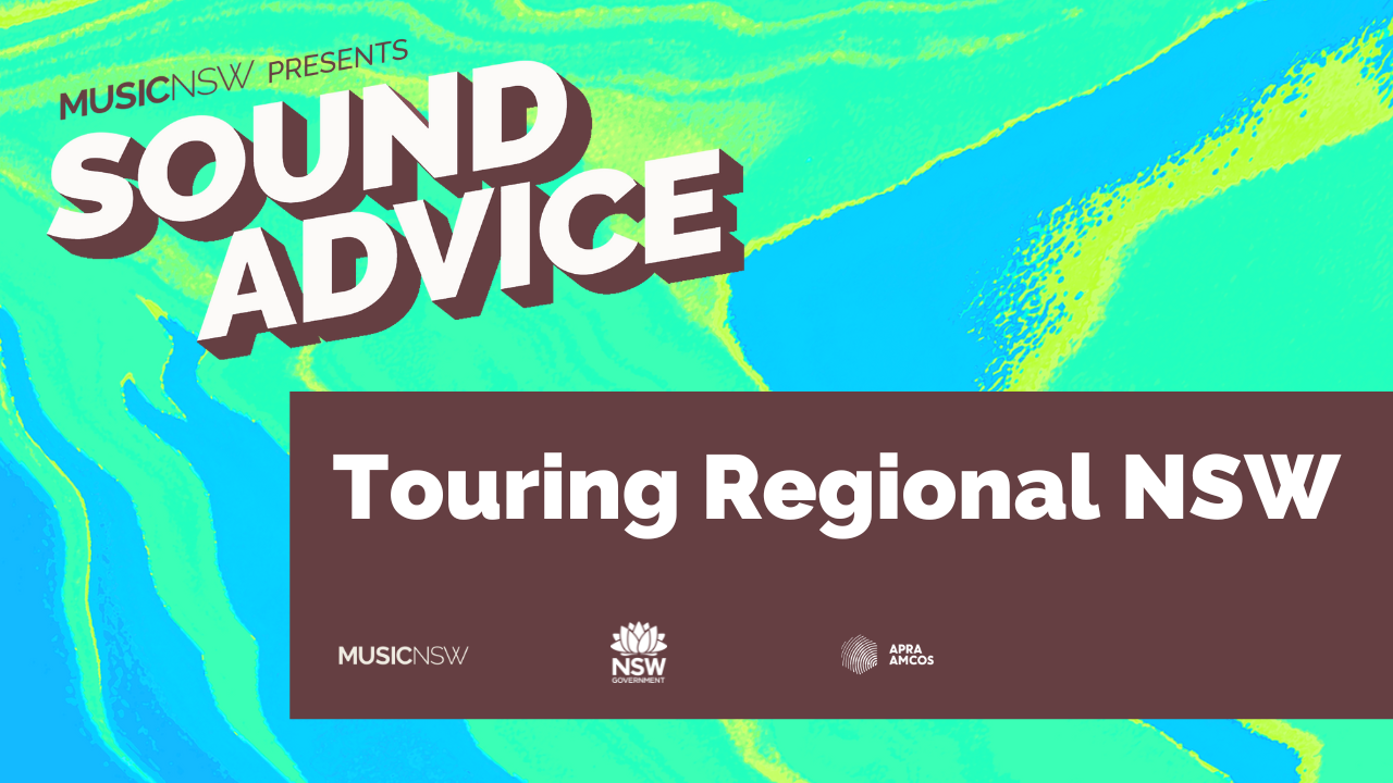 Sound Advice series: Touring Regional NSW