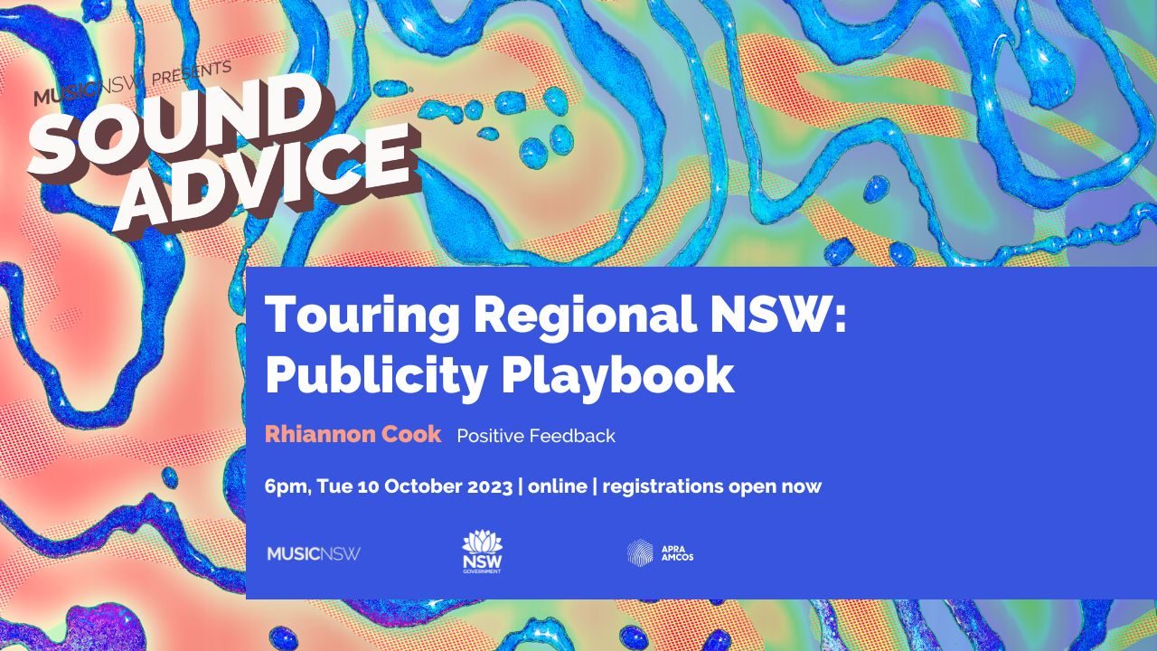 Sound Advice - Touring Regional NSW: Publicity Playbook